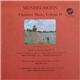 Mendelssohn - Chamber Music, Volume II