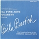 Béla Bartók, The Fine Arts Quartet - The Complete Cycle Of Six String Quartets